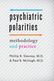 Psychiatric Polarities
