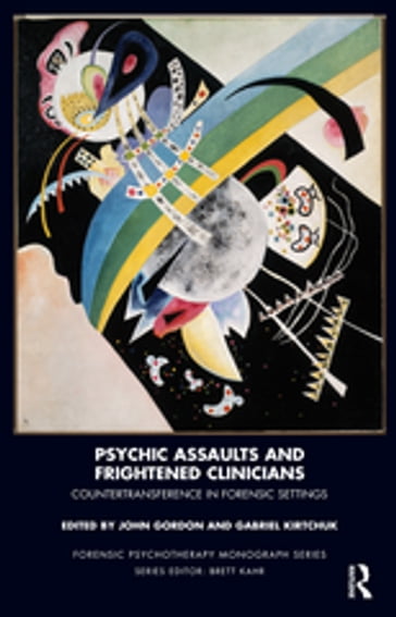 Psychic Assaults and Frightened Clinicians - John Gordon