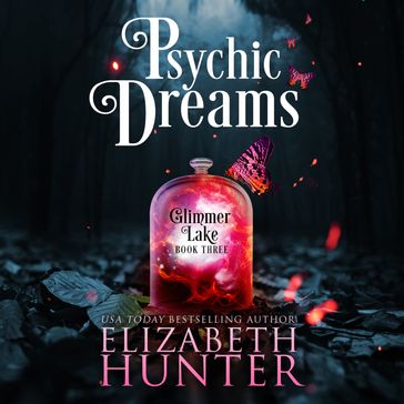 Psychic Dreams - Elizabeth Hunter