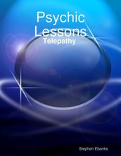 Psychic Lessons: Telepathy