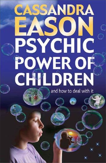 Psychic Power of Children - Cassandra Eason