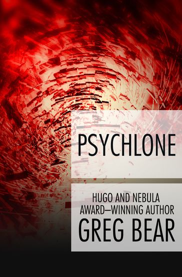 Psychlone - Greg Bear