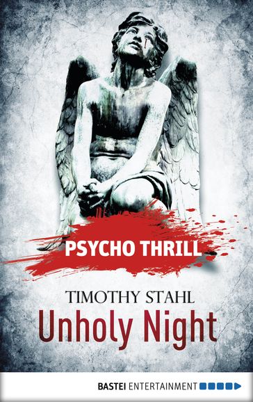 Psycho Thrill - Unholy Night - Timothy Stahl