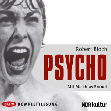 Psycho (Ungekürzt) - Robert Bloch