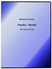 Psycho-World