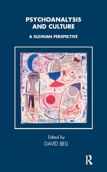 Psychoanalysis and Culture - David Bell