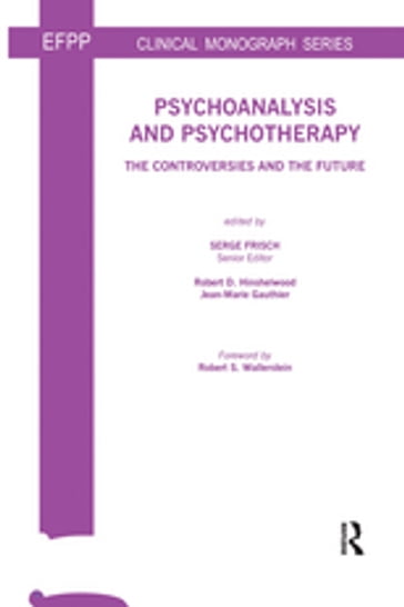 Psychoanalysis and Psychotherapy - Serge Frisch