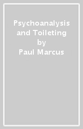 Psychoanalysis and Toileting