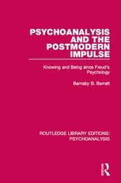 Psychoanalysis and the Postmodern Impulse