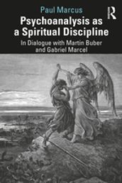 Psychoanalysis as a Spiritual Discipline