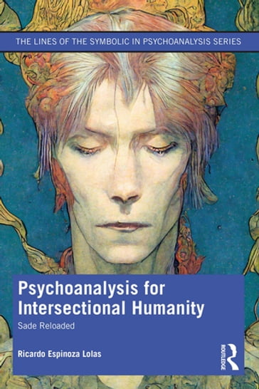 Psychoanalysis for Intersectional Humanity - Ricardo Espinoza Lolas
