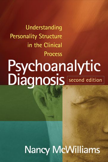 Psychoanalytic Diagnosis - PhD Nancy McWilliams