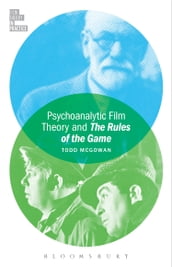 Psychoanalytic Film Theory and The Rules of the Game