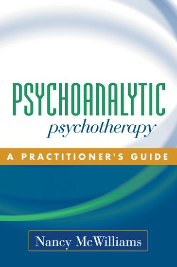 Psychoanalytic Psychotherapy - PhD Nancy McWilliams