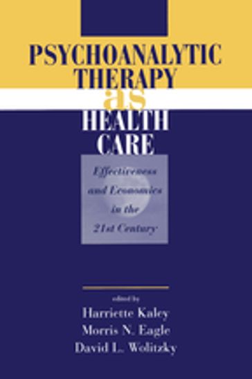 Psychoanalytic Therapy as Health Care