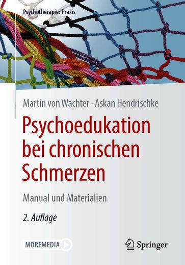 Psychoedukation bei chronischen Schmerzen - Askan Hendrischke - Martin von Wachter