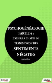 Psychogénéalogie - Partie 4