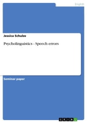 Psycholinguistics - Speech errors