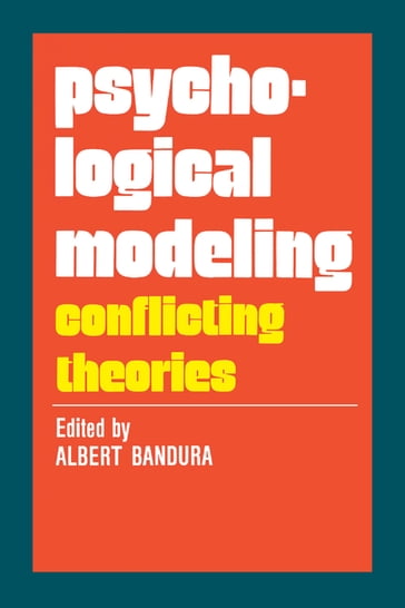 Psychological Modeling - Albert Bandura