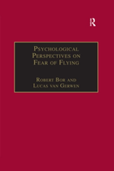 Psychological Perspectives on Fear of Flying - Lucas Van Gerwen