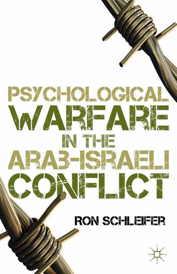 Psychological Warfare in the Arab-Israeli Conflict - R. Schleifer