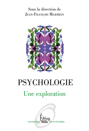 Psychologie. Une exploration - Jean-François Marmion