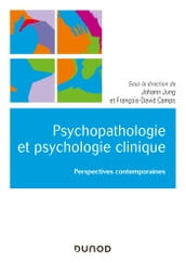 Psychologie clinique et psychopathologie psychanalytiques