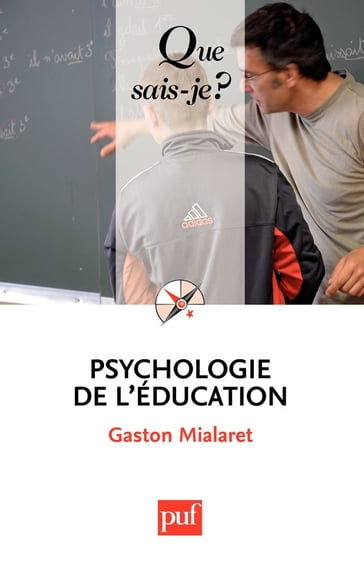 Psychologie de l'éducation - Gaston Mialaret