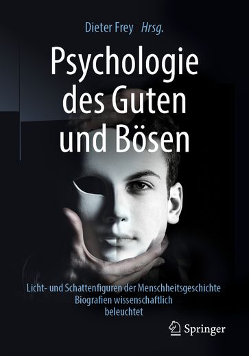 Psychologie des Guten und Bösen