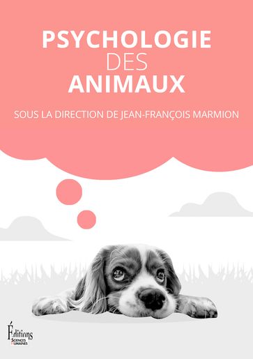 Psychologie des animaux - Jean-François Marmion