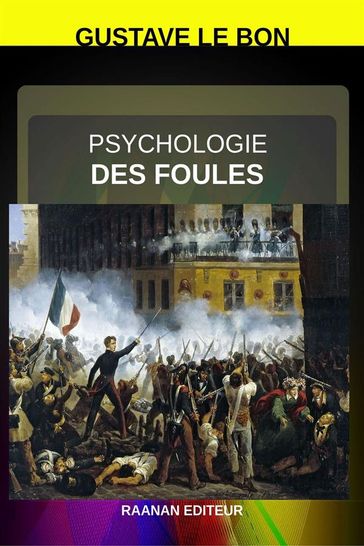 Psychologie des foules - Gustave Le Bon