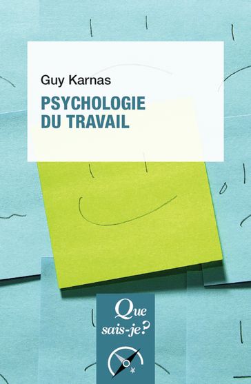 Psychologie du travail - Guy Karnas