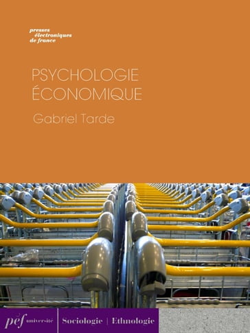 Psychologie économique - Gabriel Tarde