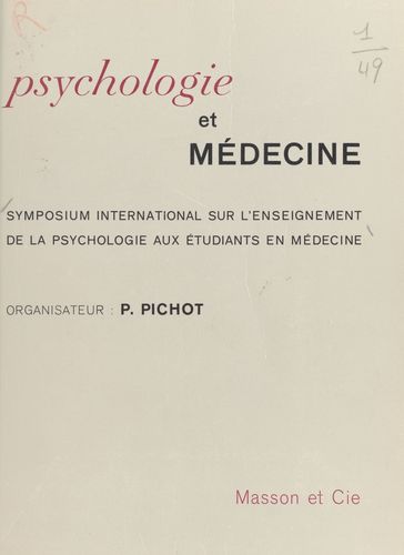Psychologie et médecine - Pierre Pichot