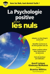 Psychologie positive Poche Pour les Nuls