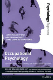 Psychology Express: Occupational Psychology