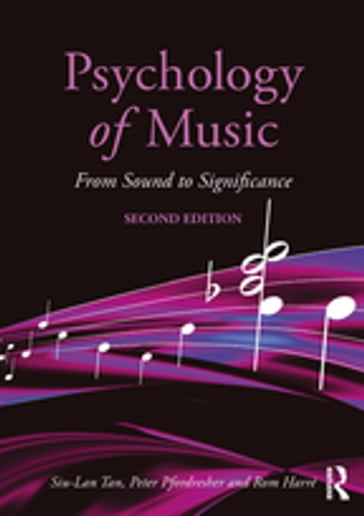 Psychology of Music - Siu-Lan Tan - Peter Pfordresher - Rom Harré