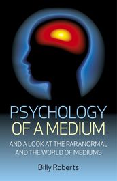 Psychology of a Medium