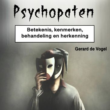 Psychopaten - Gerard de Vogel