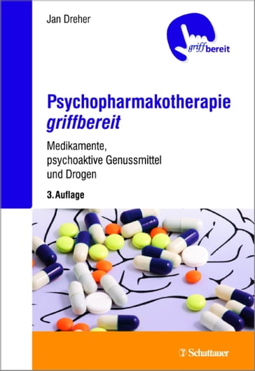 Psychopharmakotherapie griffbereit - Jan Dreher