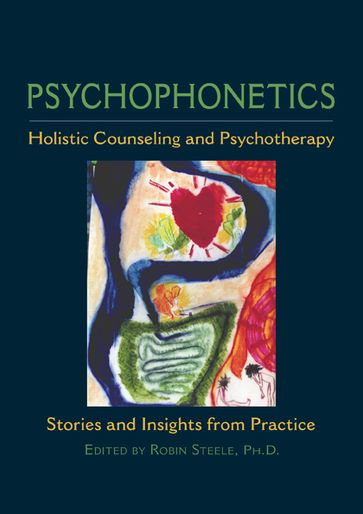 Psychophonetics - Robin Steele