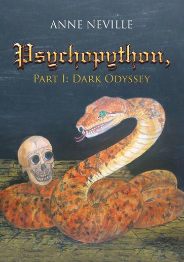 Psychopython, Part I: Dark Odyssey - Anne Neville