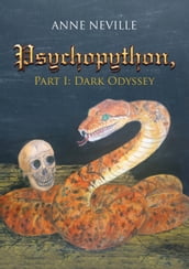 Psychopython, Part I: Dark Odyssey