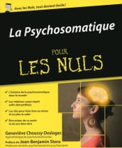 La Psychosomatique Pour les Nuls