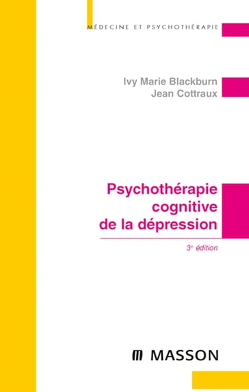 Psychothérapie cognitive de la dépression - Ivy Marie Blackburn - Lionel Collet - Philippe Manesse - Evelyne Mollard - Jean Cottraux - Ivan-Druon Note