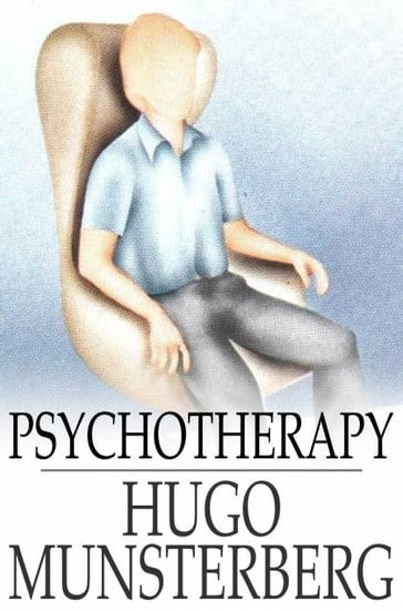 Psychotherapy - Hugo Munsterberg