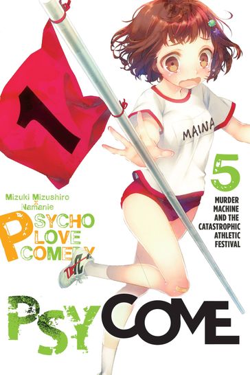 Psycome, Vol. 5 (light novel) - Mizuki Mizushiro - Namanie