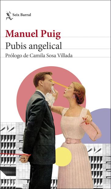 Pubis angelical - Manuel Puig