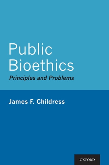 Public Bioethics - James F. Childress