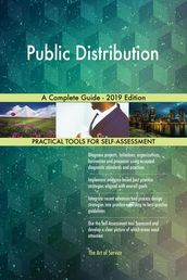 Public Distribution A Complete Guide - 2019 Edition